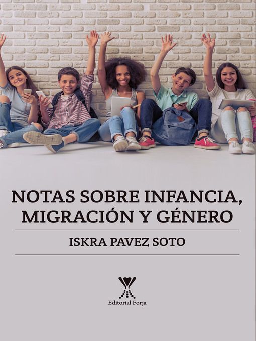 Title details for Notas sobre infancia, migración y género by Iskra Pavez Soto - Available